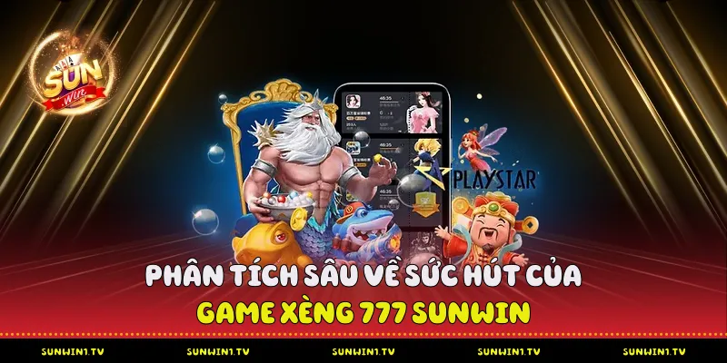 Game xèng 777 Sunwin - Sức hút của game hot 2025 Tối ưu hóa các chương trình khuyến mãi của Sunwin
